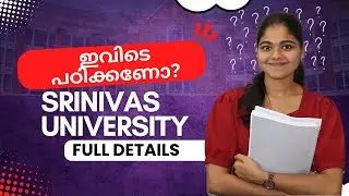SRINIVAS UNIVERSITY FULL DETAILS | 2025 ADMISSIONS ARE OPEN FOR UG AND PG COURSES