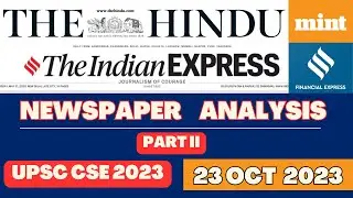 UPSC CSE CURRENT AFFAIRS | 23 oct 2023 Part II - The Hindu + Financial Express + The Mint  #upsc