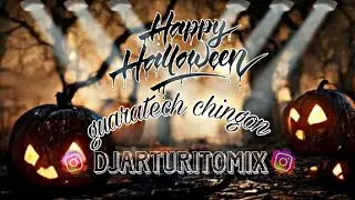 🎃Halloween🎃 - GUARATECH | DJARTURITOMIX
