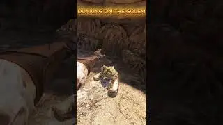 DUNKING ON THE GOLEM