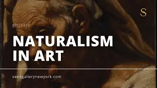 What Is Naturalism in Art? Definition, Characteristics & Meaning | Seed Gallery #art #naturalism