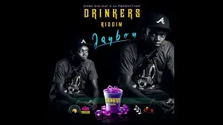 Jayboy - Start It (Drinkers Riddim)