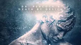 Dr. Peacock & Death By Design - Rising Spirit [High Quality] [FULL]