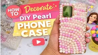DIY Pearl Phone Case Decoration | Easy Handmade Phone Cover at Home 💖Satisfying DIY Craft