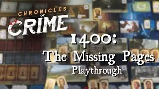 Chronicles of Crime 1400: The Missing Pages Playthrough // 12 Days of Bookmas Day 6