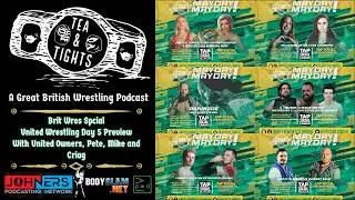 Tea & Tights: United Wrestling Special - with United Wrestling Owner's Pete, Mike & Craig