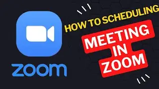 How to Scheduling Meeting in Zoom