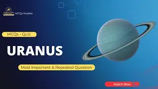 Uranus | World Knowledge | MCQs & Quiz | Top Most Important Questions | #uranus | #quiz | #quiz |