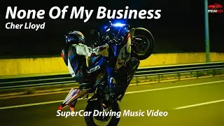None Of My Business &ndash; Cher Lloyd | SuperCar Driving Music Video