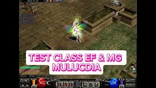 NHÂN VẬT MG & EF: CLASS NÀO KHỎE NHẤT Ở MU ONLINE SS2 !