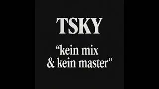 25.TSKY - KEINE GNADE (21 07 2024)