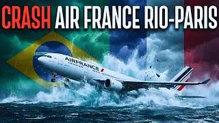 Crash AIR FRANCE 447 Rio-Paris : Toute l’Histoire