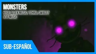 [FNAF VR: HW] Monsters (Sub-Espa&ntilde;ol) | Kyle Allen Music & More