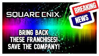 Square Enix REPORTS LOSSES | Gaming NEWS 2023 | BRING BACK These Franchises!