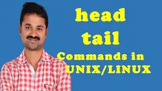 head command || tail command || unix || linux || with options || examples || shell || scripting