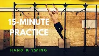 15-minute Bar Workout (Hanging & Swinging)