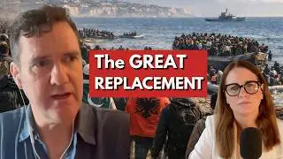 The Great Replacement of the West, with historian Dr Simon Elmer