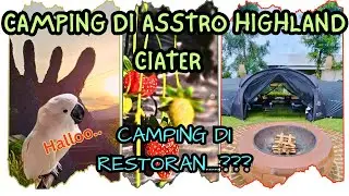 CAMPING DI ASTRO HIGHLAND | CIATER | PART1