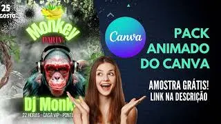 MEGA PACK CANVA DESIGN - STORIES ANIMADOS CANVA - AM&Oacute;STRA GR&Aacute;TIS - CRIE ARTES ANIMADAS NO CANVA