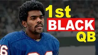 Meet The First Black Quarterback The NFL Buried Alive