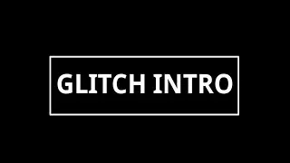 Smart glitch effect || Glitch intro || kinemaster tutorials