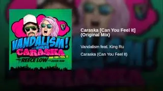 Caraska [Can You Feel It]