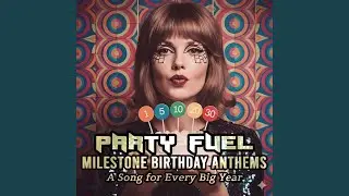 Cheers to 50 Years! (The Golden Birthday Song)