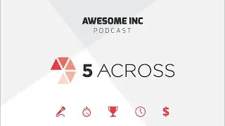 5 Across August 2023 Winner - Wicked Technologies | Awesome Inc Podcast - Episode 137