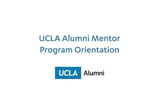 2021-22 UCLA Alumni Mentor Program Orientation