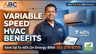 Variable Speed HVAC | Save 40% on Energy Bills & Boost Comfort!