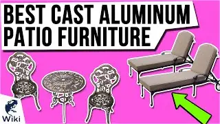 10 Best Cast Aluminum Patio Furniture 2020