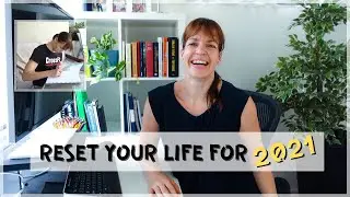 How to reset your life for 2021 - prepare for 2021 with these 10 ideas