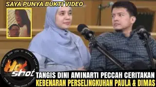 TANGIS DINI AMINARTI PECAH CERITAKAN KEBENARAN KABAR PERSELINGKUHAN PAULA & DIMAS SETO