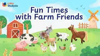 Fun Times with Farm Friends | Amazing Animals | Fun Learning | Educational Content