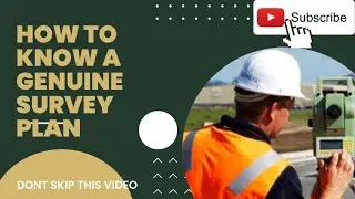 HOW TO KNOW A GENUINE SURVEY PLAN