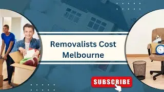 Removalists Cost Melbourne | How Much Does Moving Houses Cost in Melbourne?