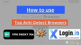 Tutorial: VPN Proxy Master + xLogin.IO &ndash; Tracking-Free Proxy Access