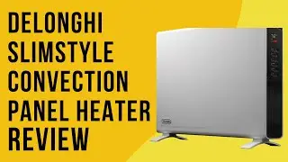 DeLonghi SlimStyle Digital Convection Panel Heater Review (Pros & Cons Explained)