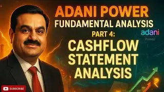 Adani Power Fundamental Analysis Part 4 | Cash Flow Statement Explained | #adanipowershareanalysis