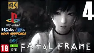 Fatal Frame/Project Zero |Remaster| PS2 | 4K |60FPS|Sin Censura| Atando cabos sueltos | Parte 4