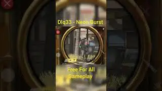Free For All Gameplay with DLQ33 - Neon Burst | #cod #codm #callofdutymobile #shorts #gamingshorts