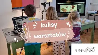 Kulisy warsztat&oacute;w animacji | Fundacja Plenerownia | Hucisko