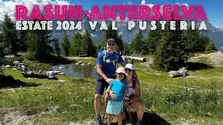 Rasun-Anterselva - Val Pusteria - Estate 2024