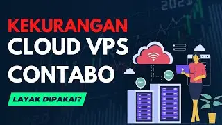 Penting: Kekurangan Cloud VPS Contabo (WAJIB TAU SEBELUM LANGGANAN)