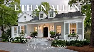 Ethan Allen New England Decor 2026: Неподвластный времени американский современный классический шарм
