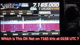 Which is This DX Net on 7165 kHz at 0158 UTC?
