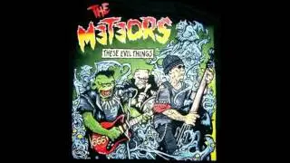 The Meteors - These Evil Things