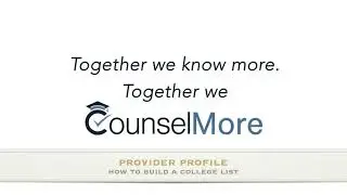 Introducing: Gather student info, build a college list: A live demo  by CounselMore K12- College tra