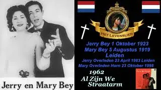 Jerry & Mary Bey   Al zijn we Straatarm 1962