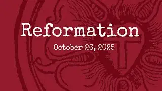 Reformation Sunday 